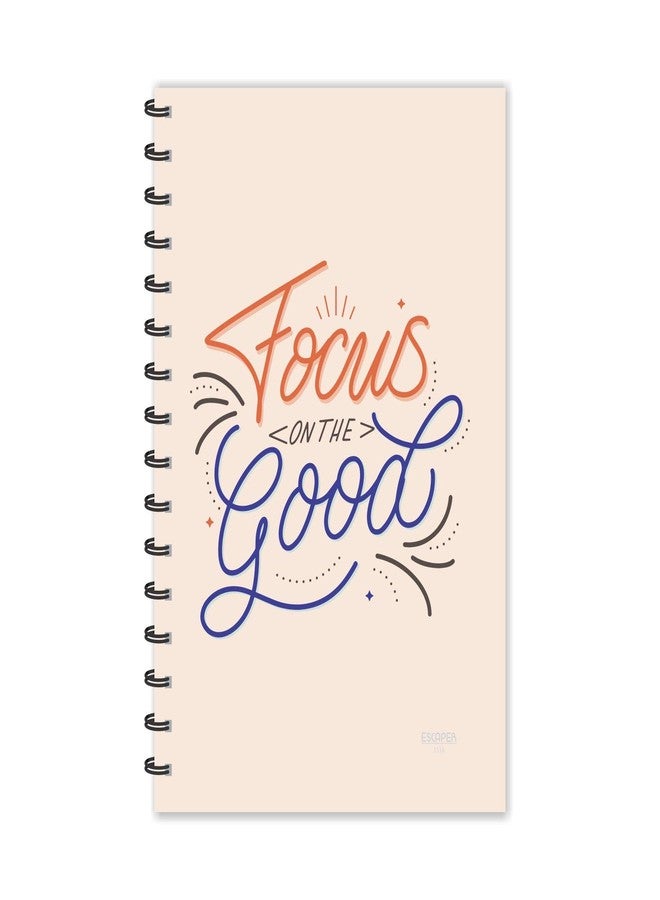 ESCAPER Focus on The Good Motivational Quotes Diary, Ruled - A5-8.5 x 5.5 inches Quotes on Diary, Diary Notepad, Diary for Office, Diary for Gift - Image 1