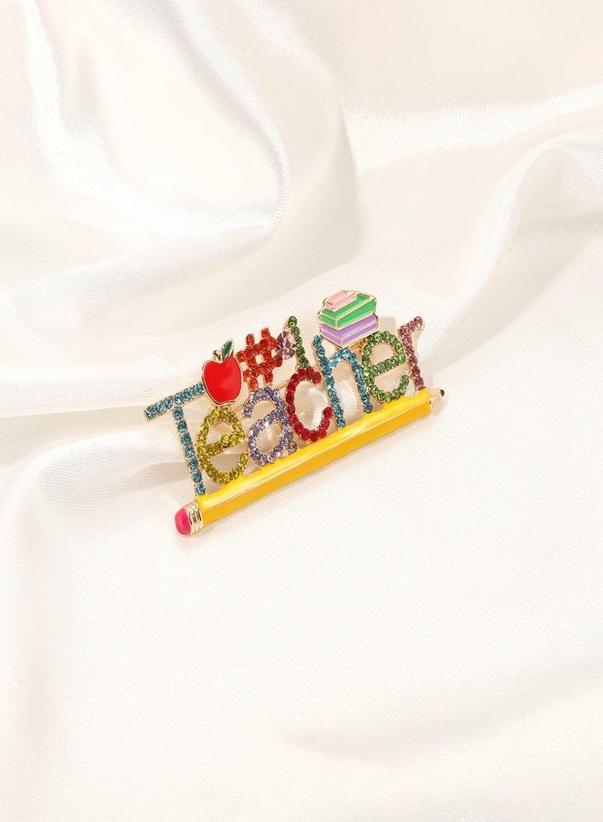 ARATLENCH Teacher Brooch Pin Colorful Crystal Teacher Pencil Book Apple Lapel Pin End of School Teacher's Day Appreciate Gift for Teachers Educators (teacher brooch, 1) - Image 4