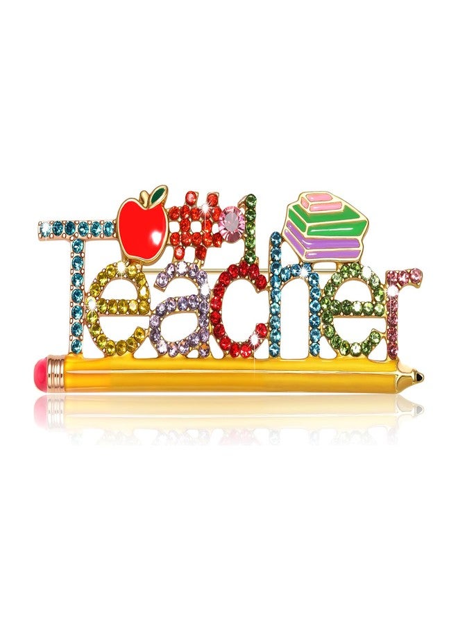 ARATLENCH Teacher Brooch Pin Colorful Crystal Teacher Pencil Book Apple Lapel Pin End of School Teacher's Day Appreciate Gift for Teachers Educators (teacher brooch, 1) - Image 1
