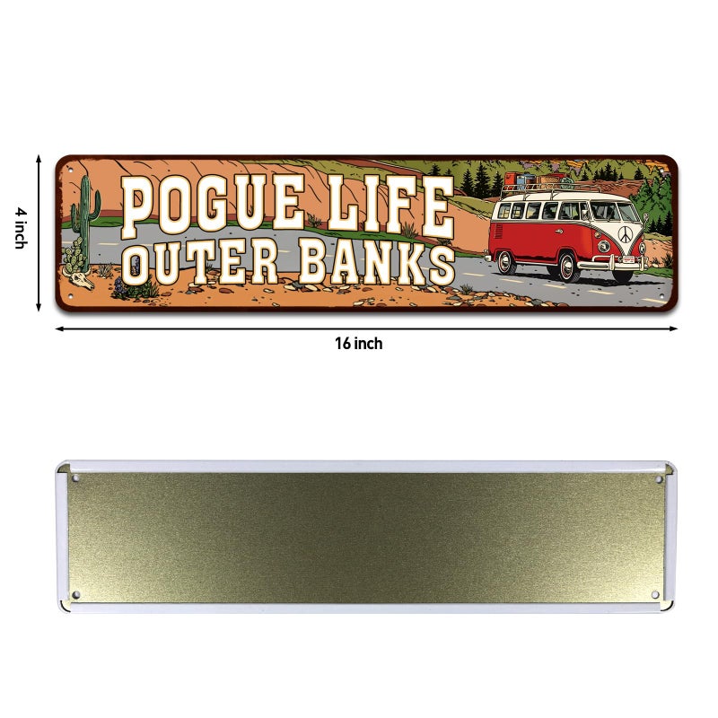 SOYAVE Outer Banks Pogue Life - Outer Tin Sign - Funny Home Decor  Metal Novelty Sign  Man Cave Street Signs  Unique Idea  Pub Bar Wall Decor - 4x16 inches - Image 2