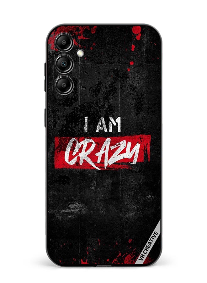 VR CREATIVE Protective Case Cover For Samsung Galaxy A55 I Am Crazy Design Multicolour - Image 1