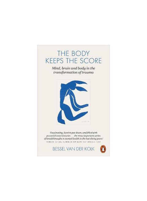 The Body Keeps the Score
