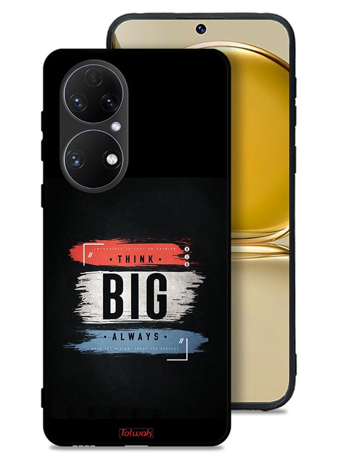 Tolwak Huawei P50E Protective Case Cover Think Big Always - Image 1