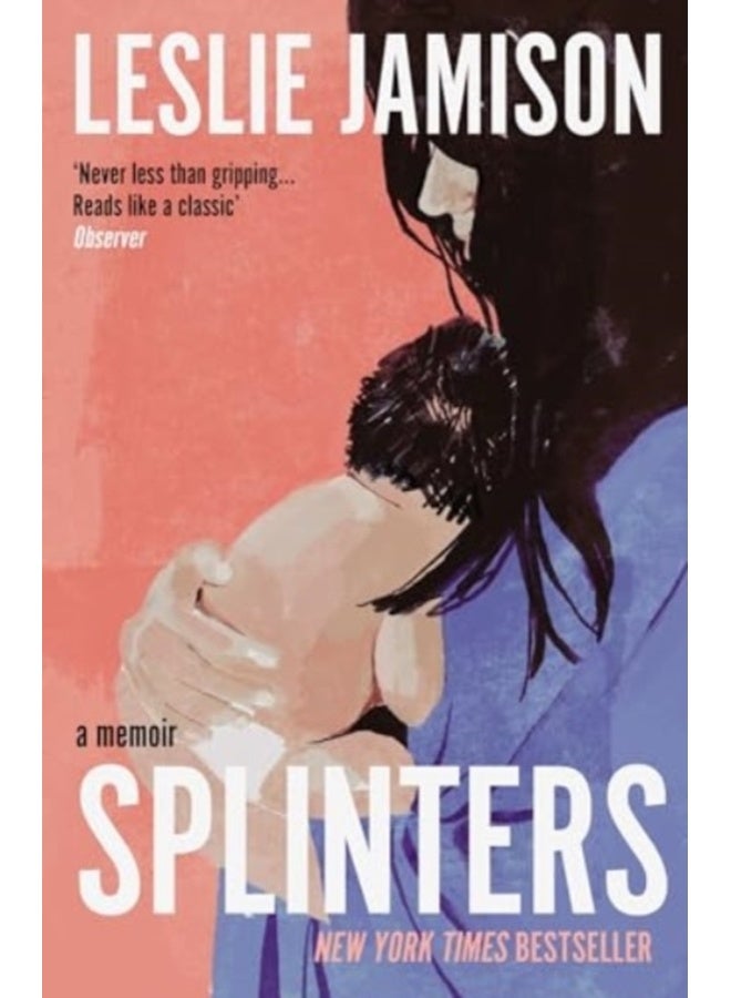 Splinters : A Memoir