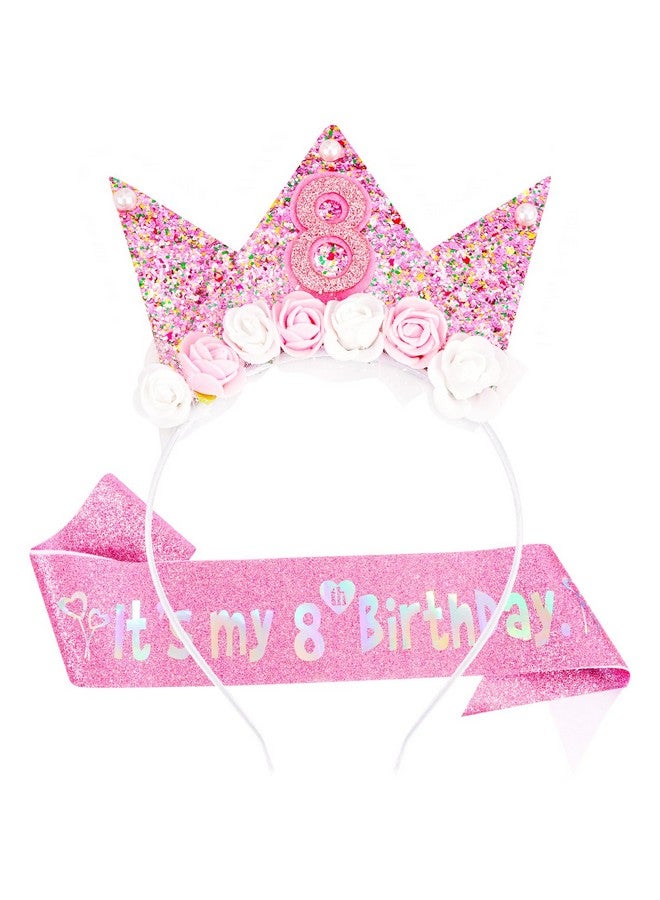 Vovii 8th Birthday Decorations for Girls, Birthday Girl Headband & Glitter Sash Set for 8 Year Old Girl Birthday Decorations, Birthday Flower Princess Crown Headband for Happy 8th Birthday Girl Outfit - Image 1