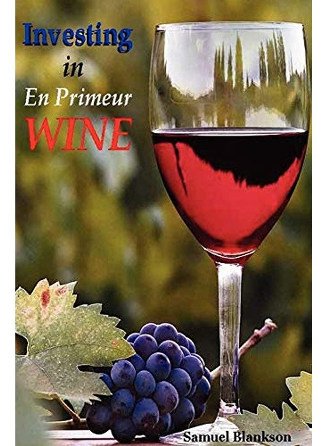 Investing In En Primeur Wine 