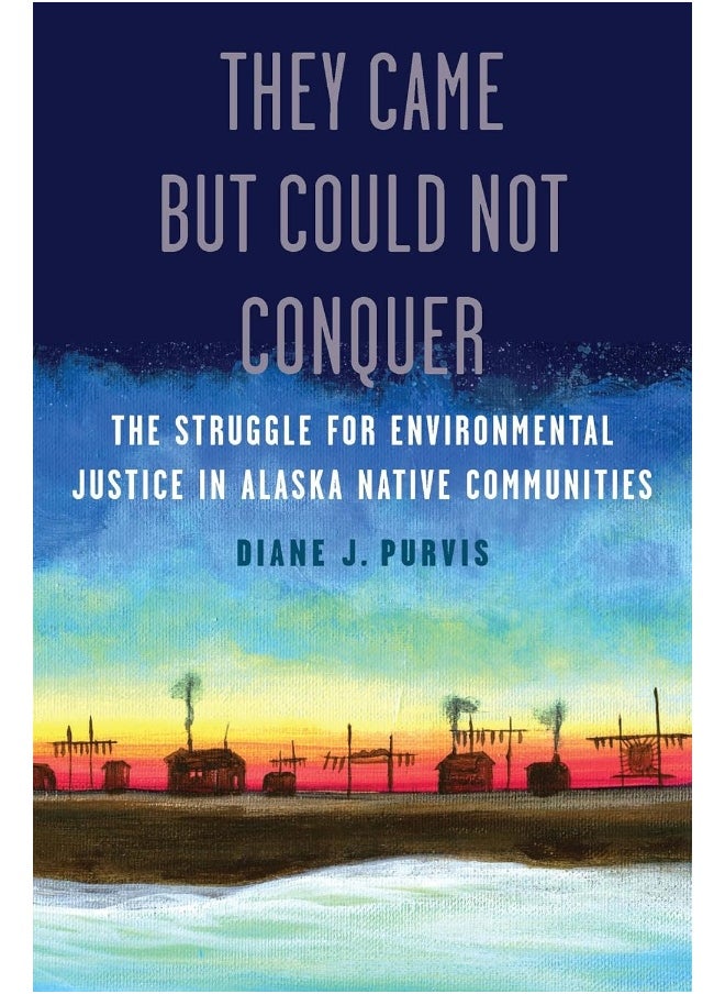 null - They Came But Could Not Conquer: The Struggle for Environmental Justice in Alaska Native Communities - Image 1