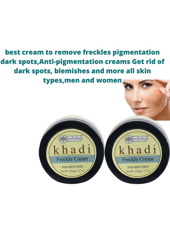 KHADI RISHIKESH Herbal Freckle Face Cream Reducing Hyper Pigmentation Dark Spots Pigmentation & Blemish Removal Lightening Brightening Ayurvedic Night Daily Skin Cream Unisex50Gmx2=100Gmwith Keychain Free - Image 2
