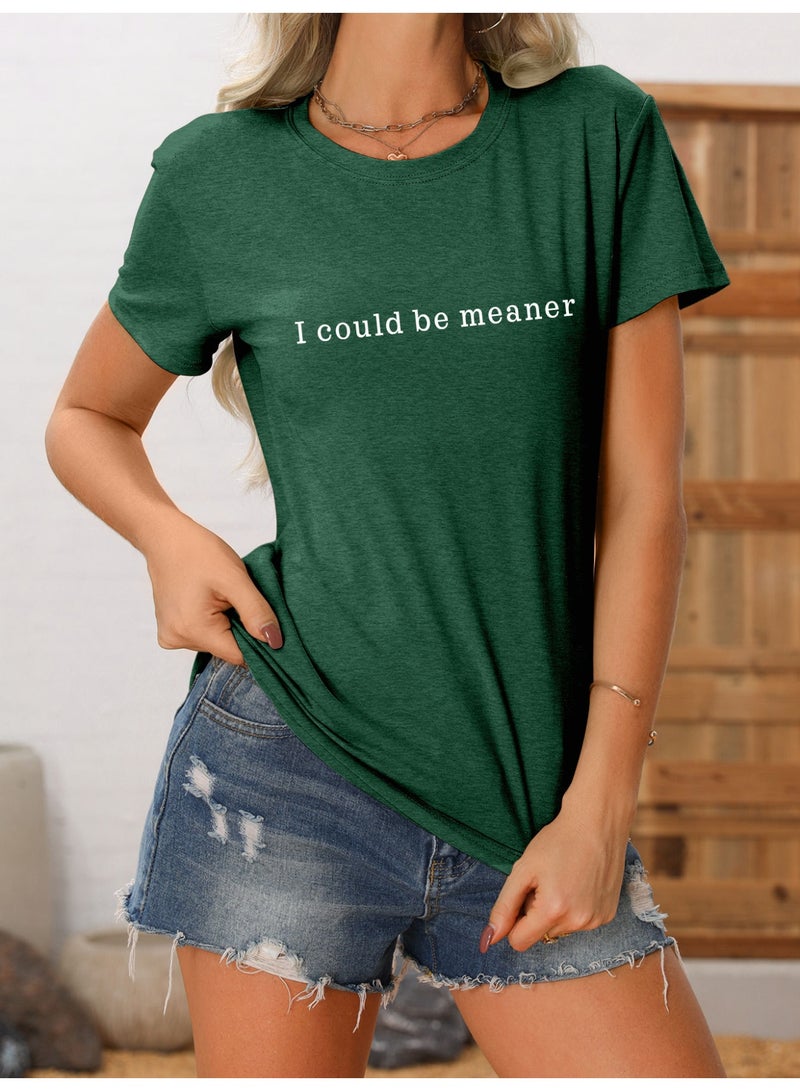 I Could Be Meaner T-Shirt Women Vintage Letters Graphic Sarcasm Quotes Casual Comfort Summer Short Sleeve Tops - Image 2