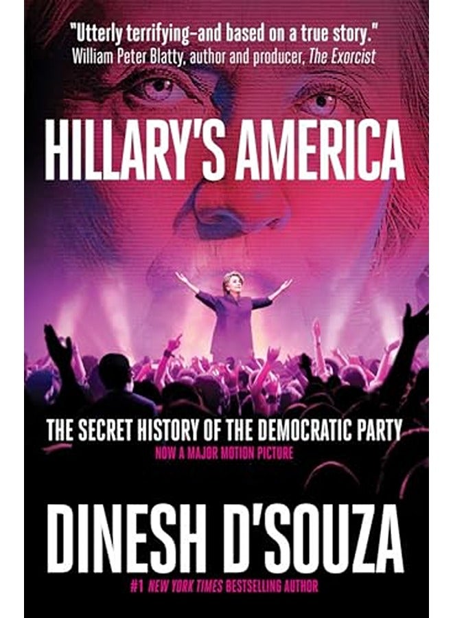 Hillary's America: The Secret History of the Democratic Party