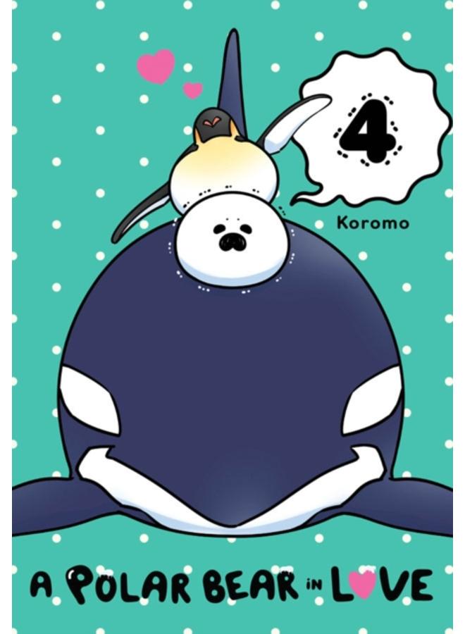A Polar Bear in Love, Vol. 4 