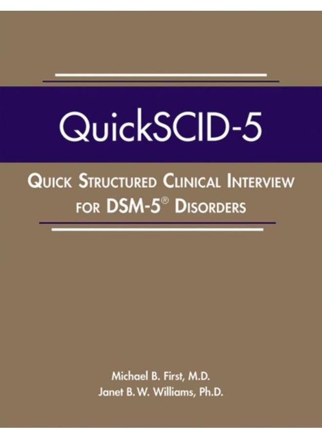 Quick Structured Clinical Interview for DSM-5?? Disorders (QuickSCID-5) 