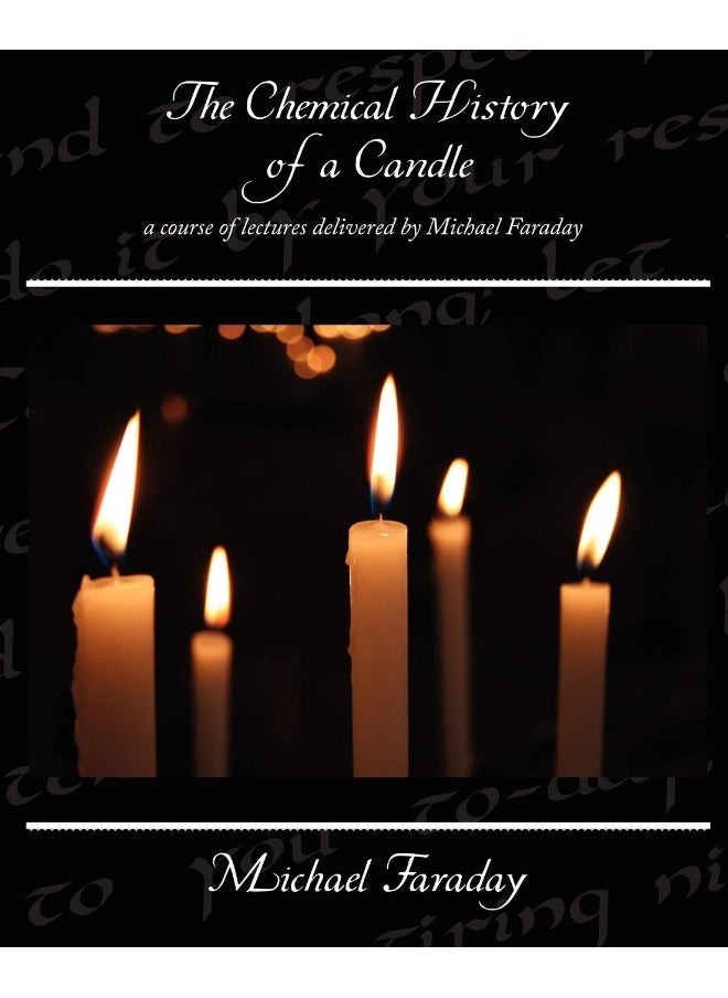 The Chemical History of a Candle - a course of lectures delivered by Michael Faraday  - Image 1