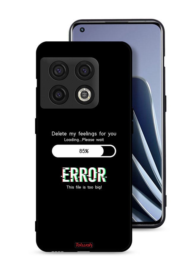Tolwak OnePlus 10 Pro 5G Protective Case Cover Delete My Feelings For You - Image 1