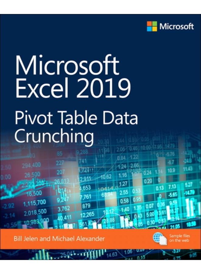 Microsoft Excel 2019 Pivot Table Data Crunching 