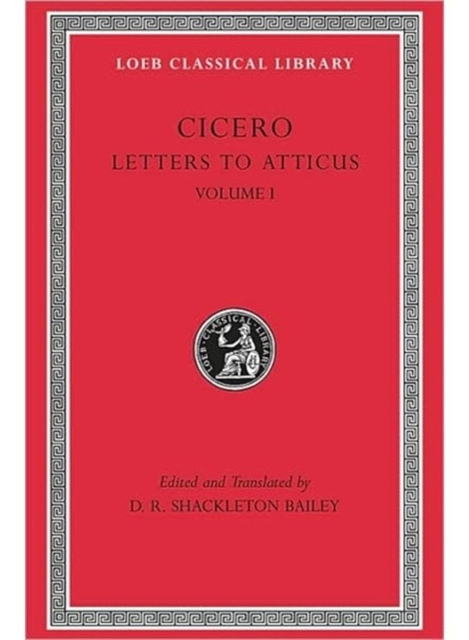 Letters to Atticus Volume I Letters 1 89 - Hardback