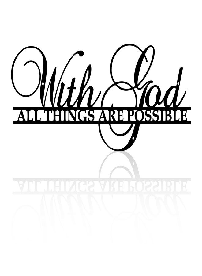 HQIOA With God All Things Are Possible Sign Metal Wall Decor Bible Verses Wall Decor Religious Scripture Black Metal Signs Metal Outdoor Wall Decor Home Wall Decor for Bedroom Living Room Bathroom - Image 1
