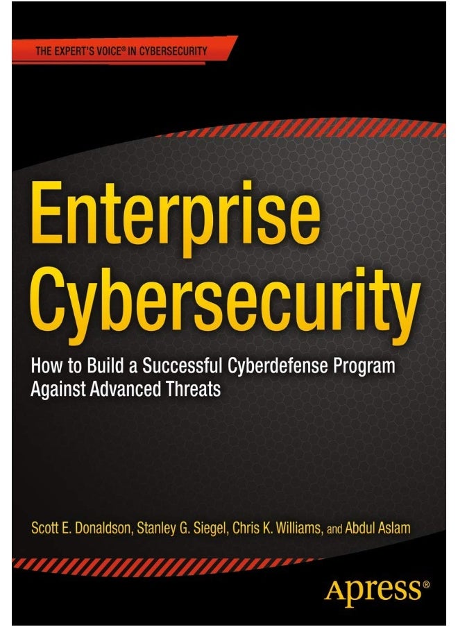 null - Enterprise Cybersecurity : How to Build a Successful Cyberdefense Program Against Advanced Threats - Image 1