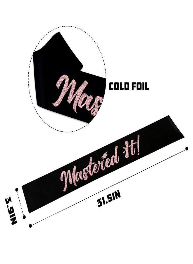 PYQWA Mastered It Sash, Black Sash with Rose Gold Foil Class of 2025 Supplies, Congrats Grad Sash, Masters Graduation Gift for Her or Him, 2025 Graduation Celebrations Sashes - Image 3