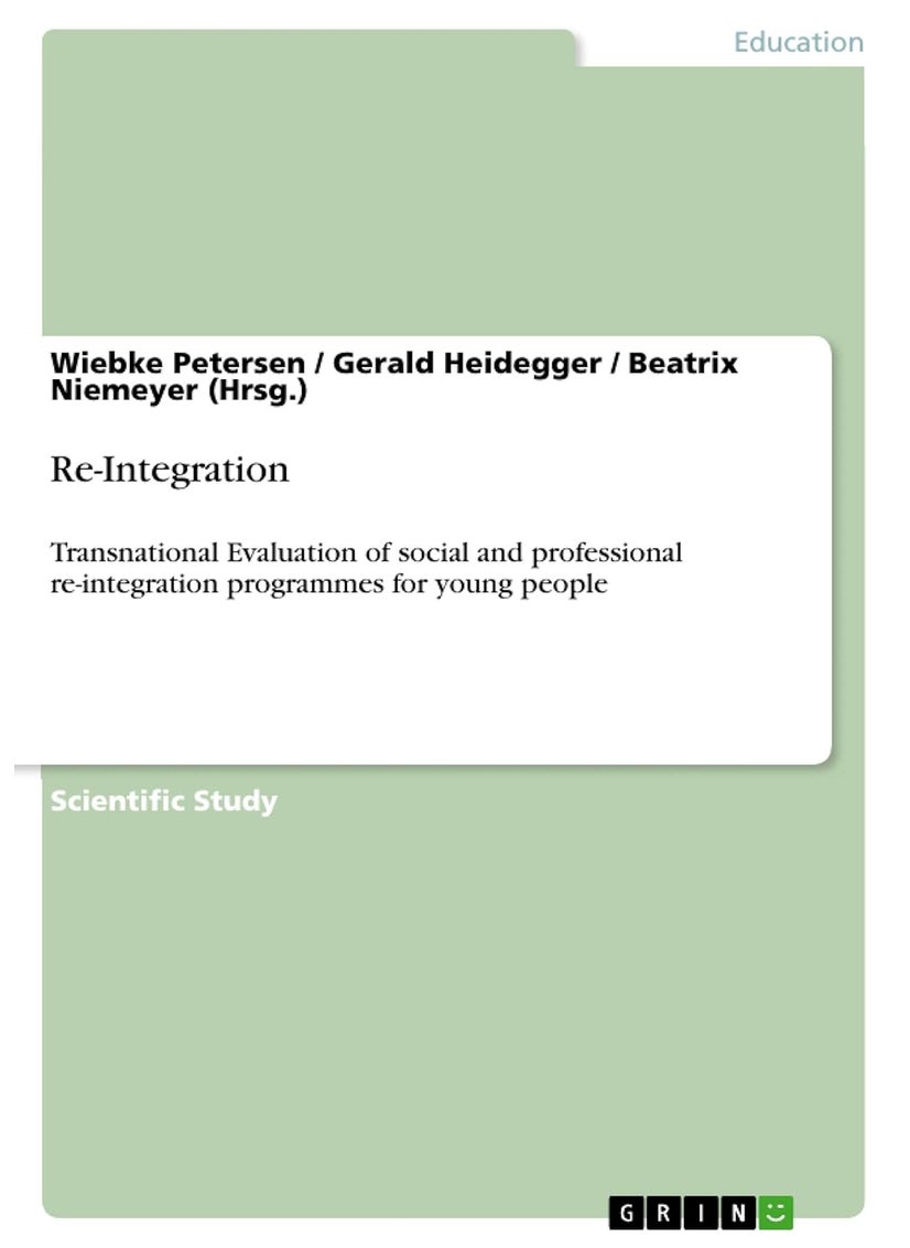 Re-Integration: Transnational Evaluation of social and professional re-integration programmes for young people 