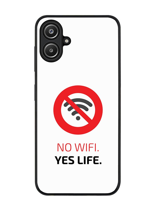 Stylizedd For Samsung Galaxy A06 Case,Slim fit Camera Protection, Shockproof Thin Phone cover - No Wifi, Yes Life - Image 1