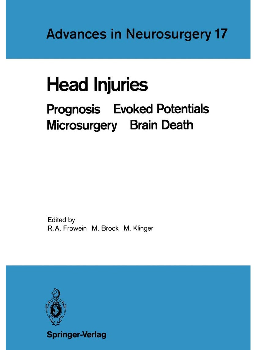 Head Injuries: Prognosis Evoked Potentials Microsurgery Brain Death 