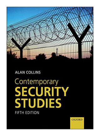 Contemporary Security Studies - pzsku/Z39E7EE5EC1F86C1A962CZ/45/_/1738065345/b3d588bb-b563-4abc-afba-3f04e1771e73