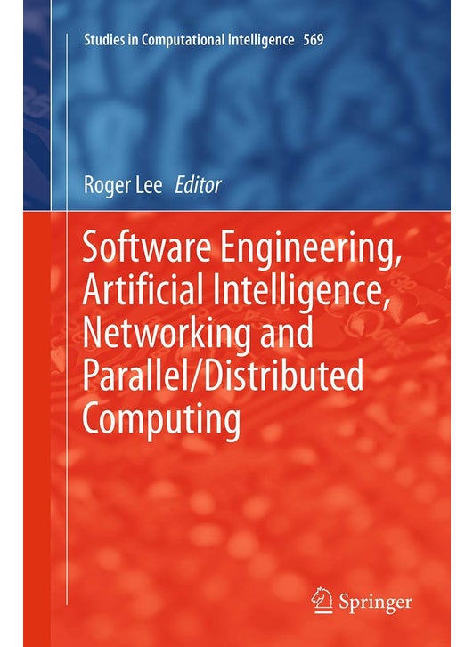 Software Engineering, Artificial Intelligence, Networking and Parallel/Distributed Computing