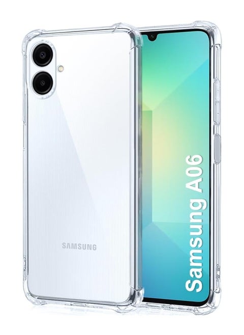Samsung Galaxy A06 Case for Samsung A06 Phone Case Clear Reinforced Corners Scratch Resistant TPU Rubber Soft Silicone Protective Cover for Samsung Galaxy A06 2024 (Crystal Clear)