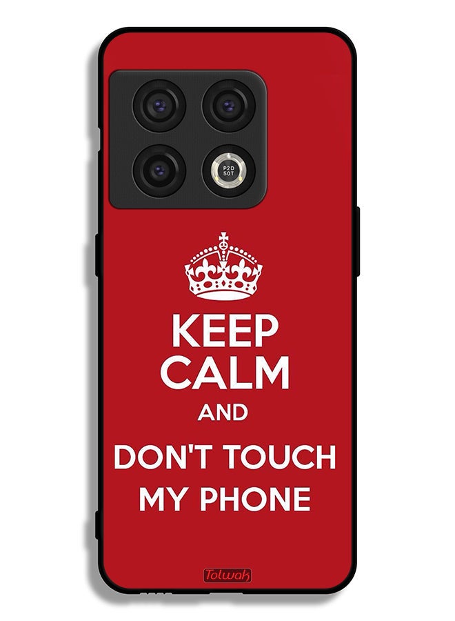 Tolwak OnePlus 10 Pro 5G Protective Case Cover Keep Calm And Dont Touch My Phone - Image 2