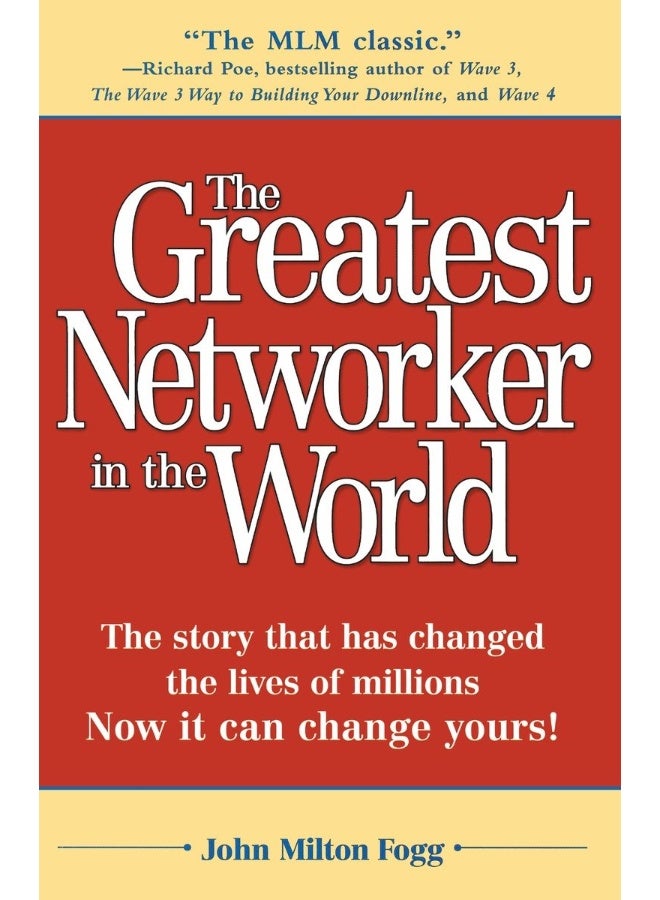 The Greatest Networker in the World