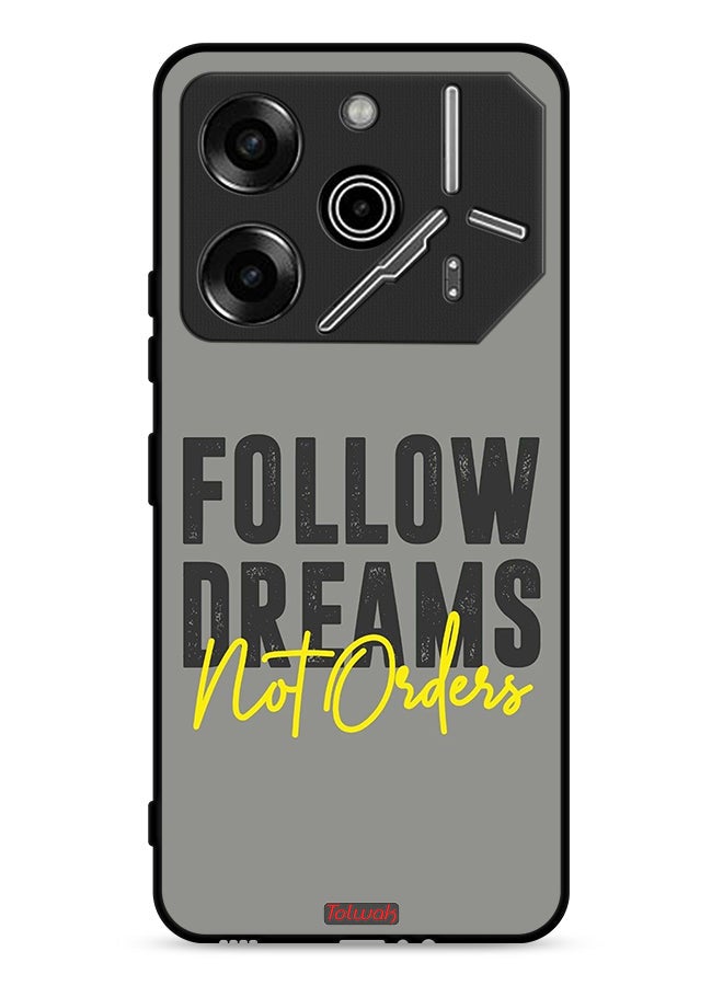 Tolwak Tecno Pova 6 Pro 5G Protective Case Cover Follow Dreams Not Orders - Image 1
