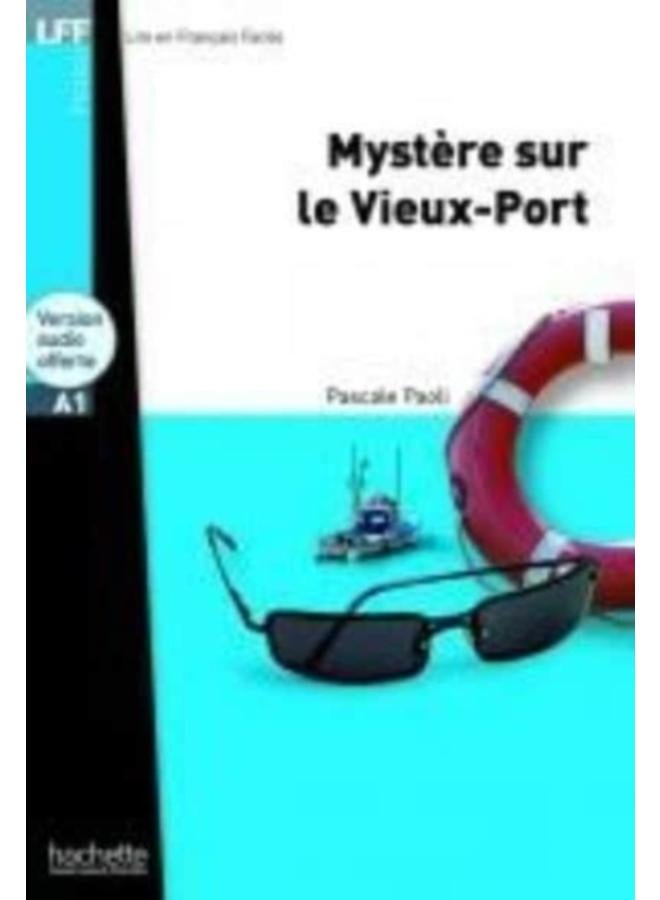 Mystere sur le Vieux-Port + audio download - LFF A1