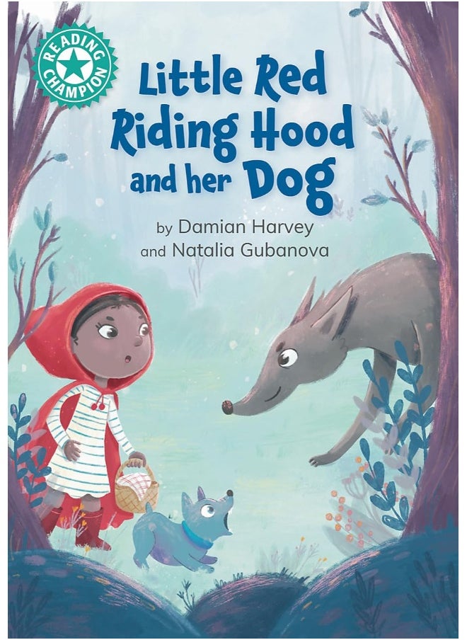 Reading Champion: Little Red Riding Hood and her Dog: Independent reading Turquoise 7 