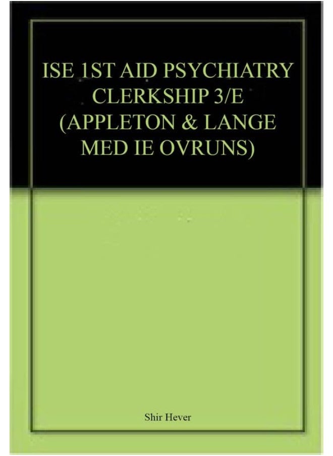 ISE 1ST AID PSYCHIATRY CLERKSHIP 3/E 