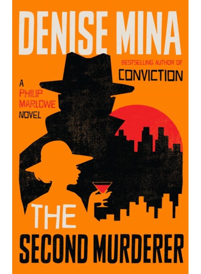 The Second Murderer : A Philip Marlowe Novel 