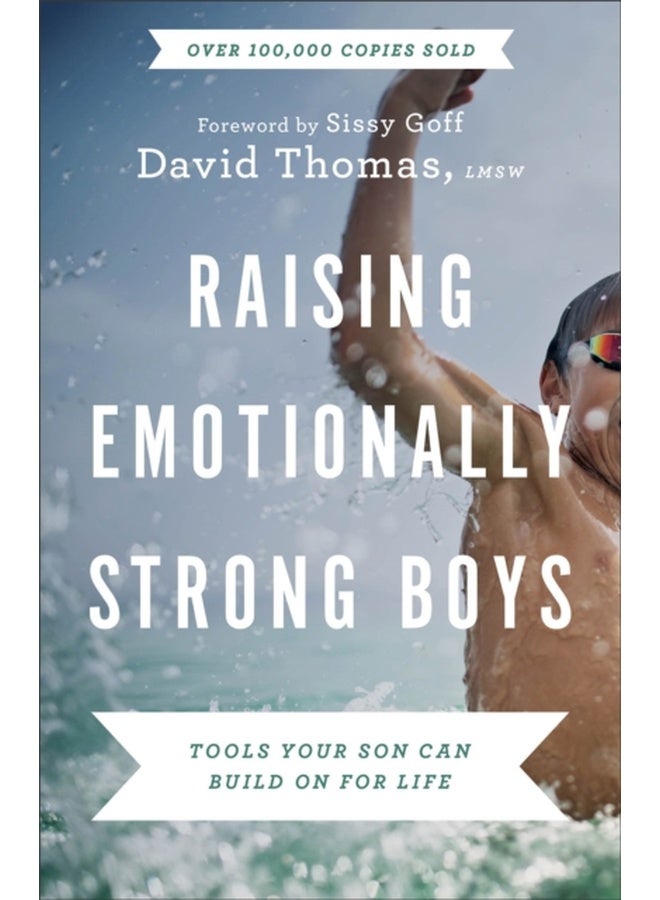 Raising Emotionally Strong Boys – Tools Your Son Can Build On for Life