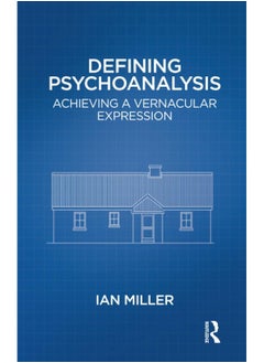 Defining Psychoanalysis: Achieving a Vernacular Expression  - Image 2