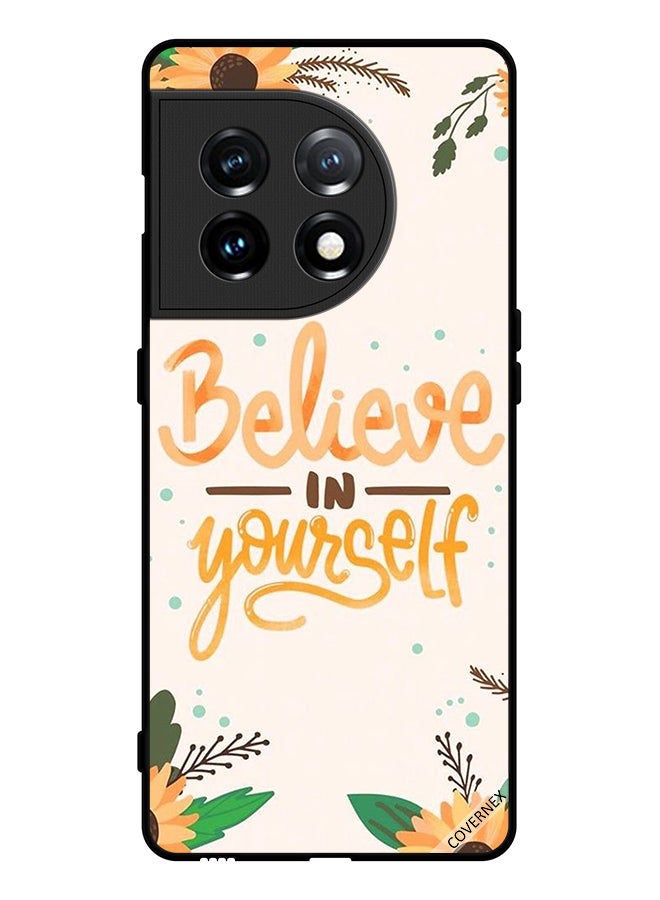 Covernex Protective Case Cover For OnePlus 11 Believe In Yourself - Image 1