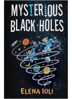 World Scientific Publishing Company Mysterious Black Holes  - Image 1