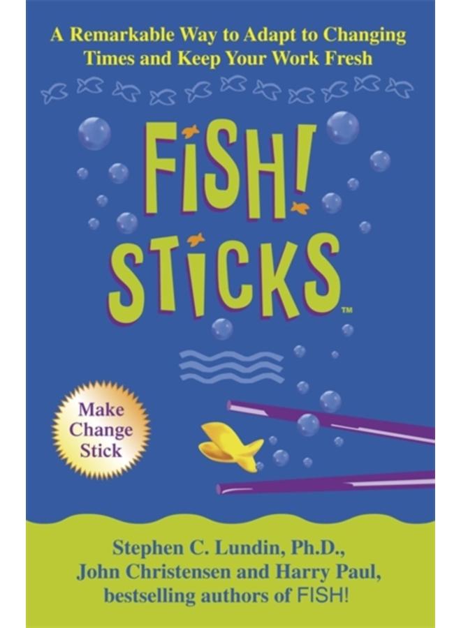 Fish! Sticks 