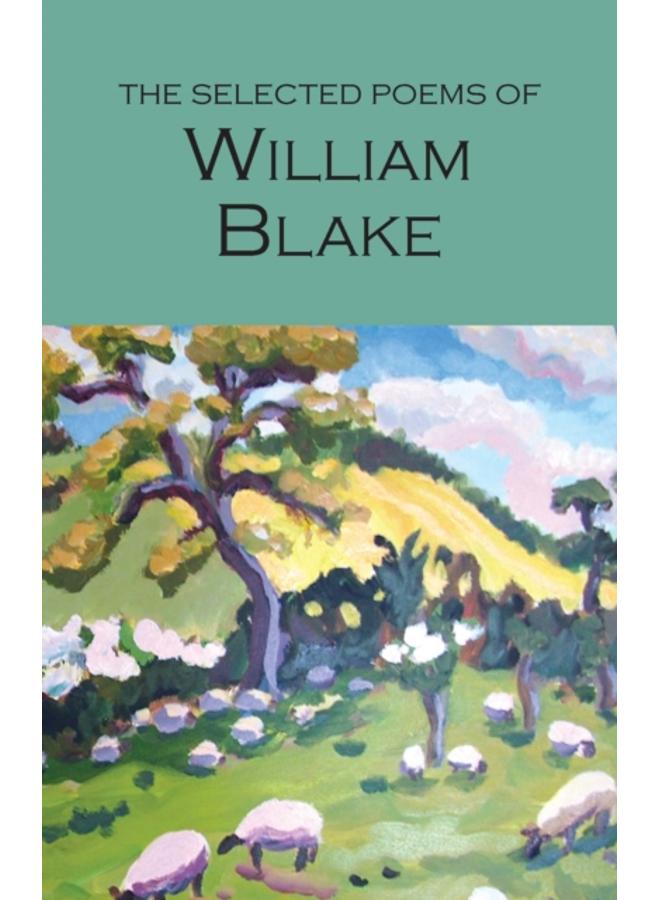 The Selected Poems of William Blake