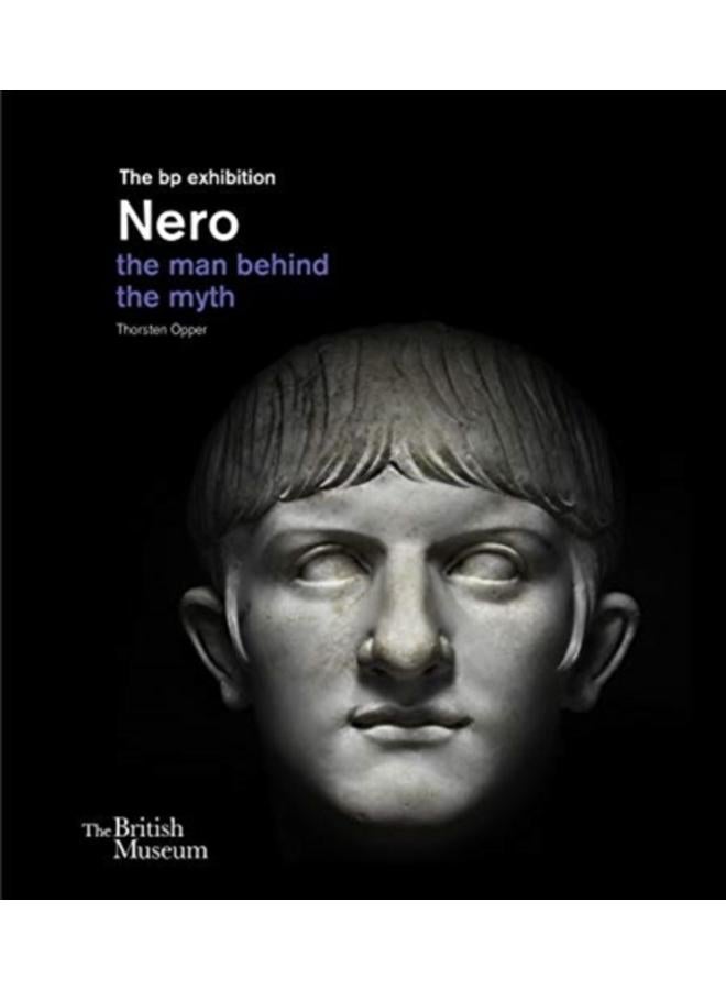Nero : the man behind the myth 
