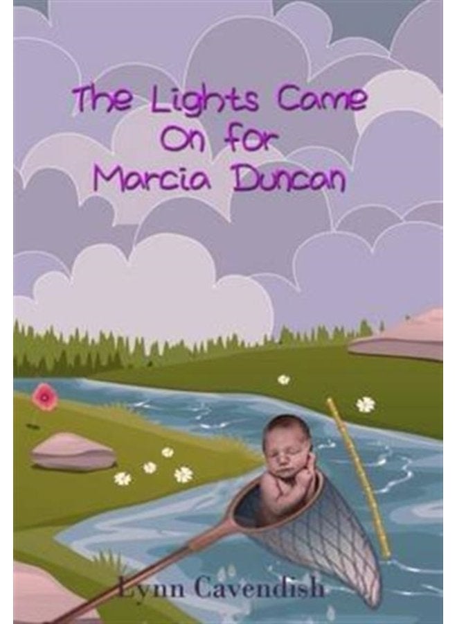 The Lights Came on for Marcia Duncan - Paperback