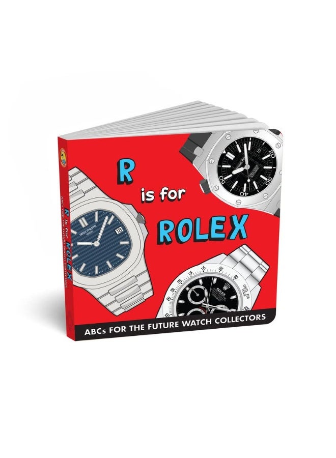 Diaper Book Club ABCs for the Future Watch Collectors Kids Book R is for Rolex Alphabet book for Adults and Kids Fun Watches Childrens Book Timepiece Gift for Parents by Diaper Book Club  - Image 1