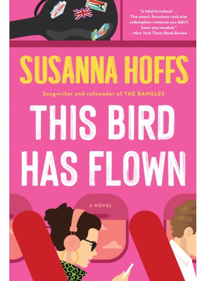 This Bird Has Flown : A Novel 