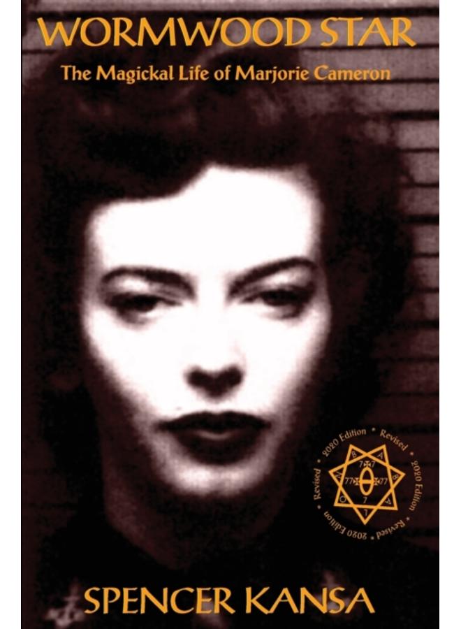 Wormwood Star : The Magickal Life of Marjorie Cameron