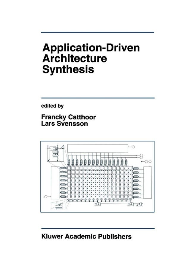 Application-Driven Architecture Synthesis