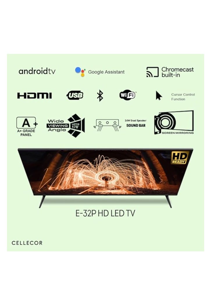 CELLECOR - Cellecor Smart TV E-32P HD LED Smart Android TV, 24W Dual Speakers Sound,Bluetooth Connectivity, Chromecast Built-In Specifications HD Resolution Android 10| 1GB RAM| 8GB ROM - Image 1