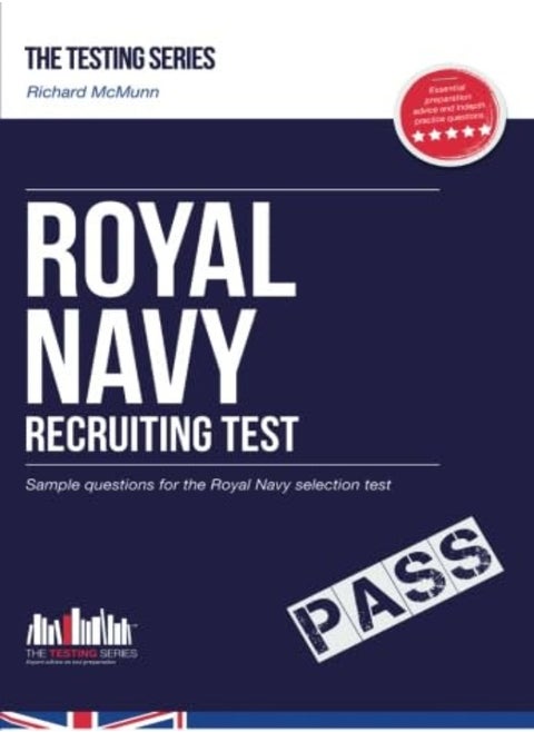 Royal Navy Recruit Test: Sample Test Questions for the Royal Navy Recruiting Test